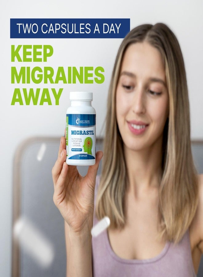 Basic Vigor Migrastil Migraine Support Capsules. Feverfew, Magnesium, Taurine & Vitamin B1 for Migraines Natural Supplement. Made in The USA. Vegan and Gluten Free. - Image 4